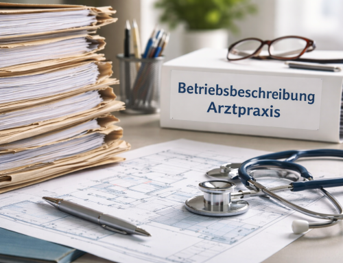 Betriebsbeschreibung Arztpraxis: Warum sie viel früher beginnt als beim Bauantrag